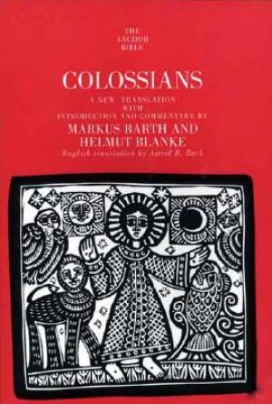 Colossians Anchor Bible Commentary By Astrid B Beck (Paperback)