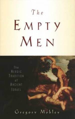 The Empty Men By Gregory Mobley (Hardback) 9780300140125