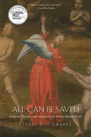 All Can be Saved By Stuart B Schwartz (Paperback) 9780300158540