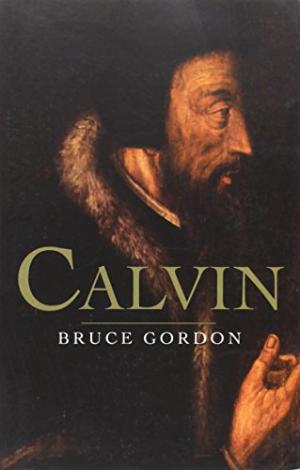 Calvin By Bruce Gordon (Paperback) 9780300170849