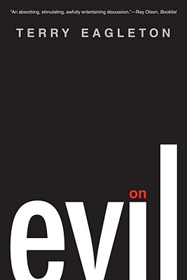 On Evil By Eagleton Terry (Paperback) 9780300171259