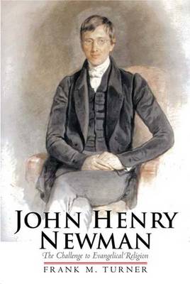 John Henry Newman By Frank M Turner (Paperback) 9780300173093