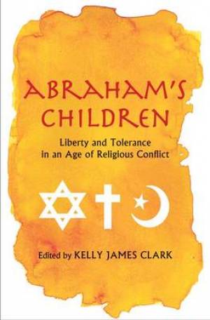 Abraham's Children By Kelly James Clark (Paperback) 9780300179378