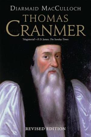 Thomas Cranmer By Diarmaid Mac Culloch (Paperback) 9780300226577