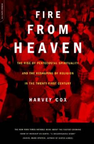 Fire from Heaven By Harvey G Cox (Paperback) 9780306810497