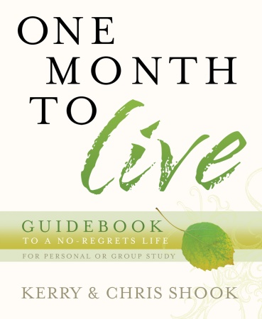 One Month To Live Guidebook By Kerry & Chris Shook (Paperback)