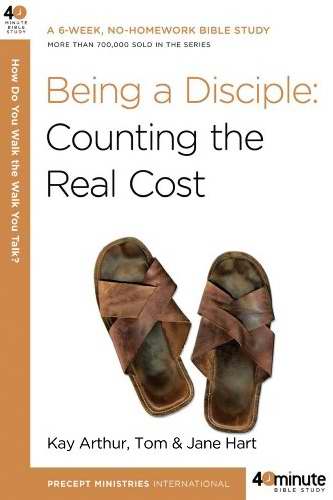 Being A Disciple By Jane Hart Kay Arthur Tom Hart (Paperback)