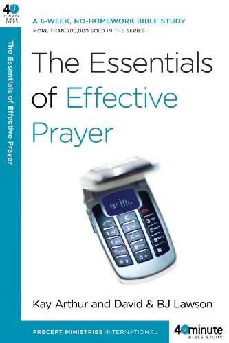 The Essentials Of Effective Prayer (Paperback) 9780307457707