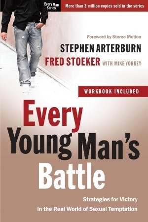 Every Young Mans Battle By Fred Stoeker Stephen Arterburn (Paperback)