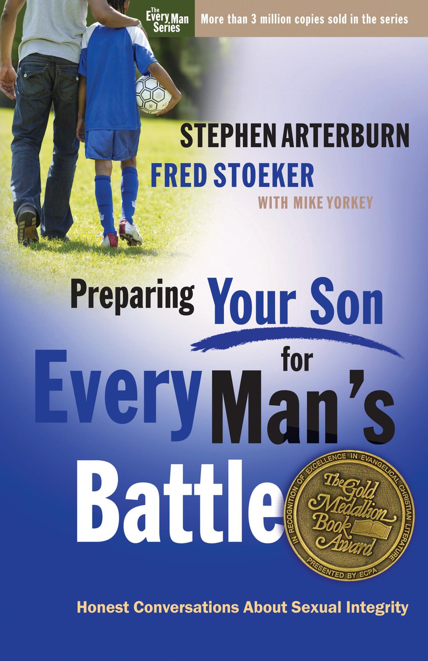 Preparing Your Son For Every Mans Battle (Paperback) 9780307458568