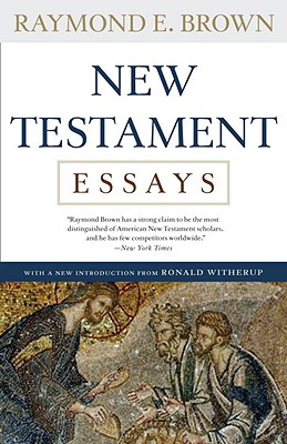 New Testament Essays By Brown Raymond E (Paperback) 9780307591647