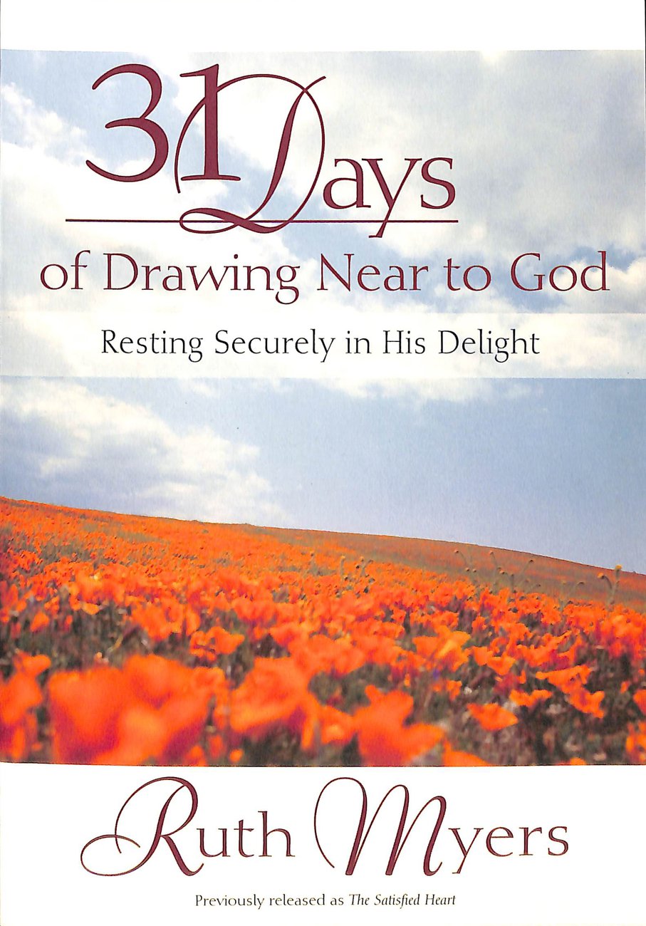 31 Days Of Drawing Near To God By Ruth Myers (Paperback) 9780307729446