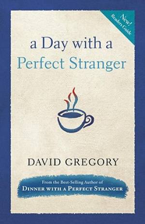 Day With A Perfect Stranger By David Gregory (Paperback) 9780307730183