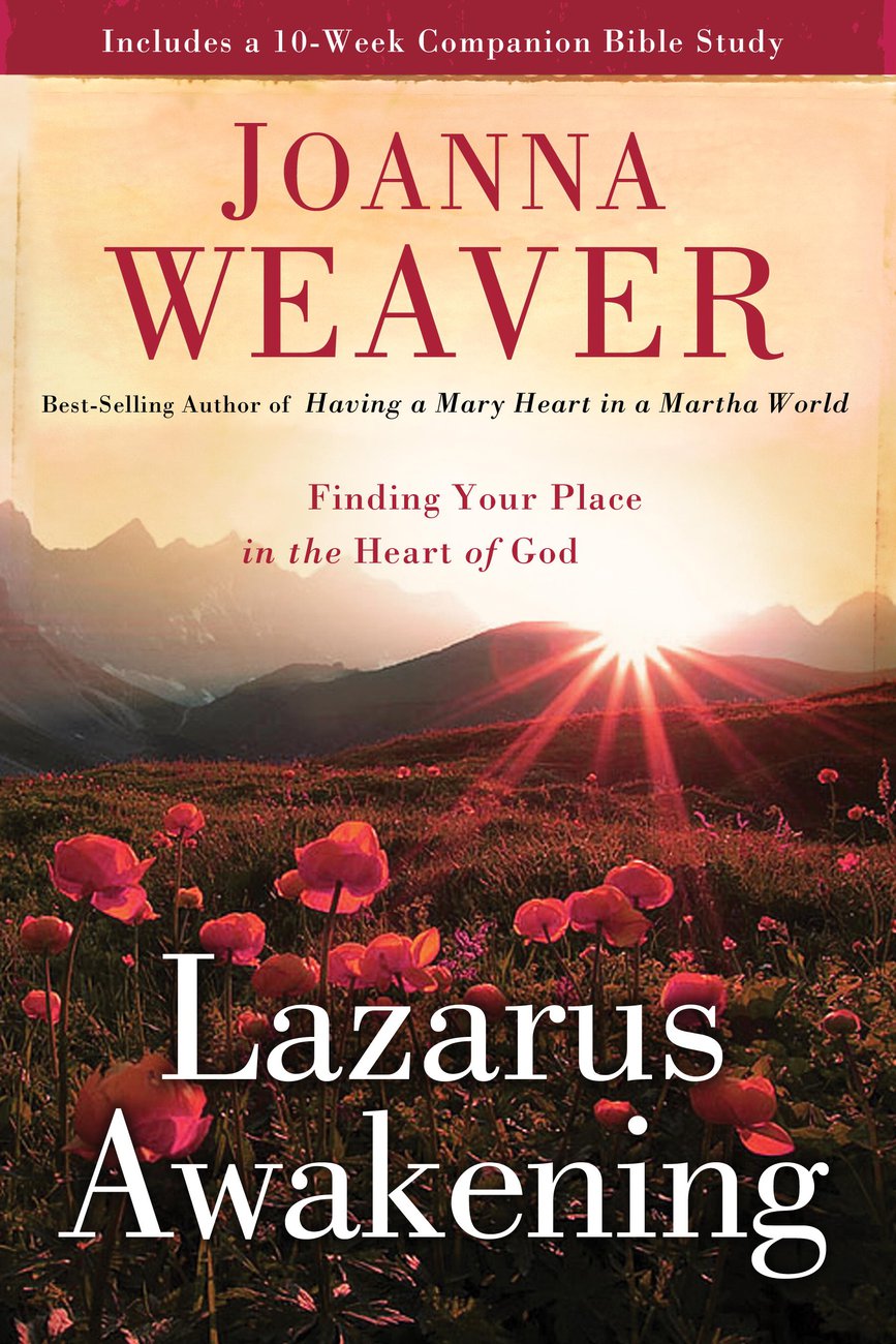 Lazarus Awakening By Joanna Weaver (Paperback) 9780307730596