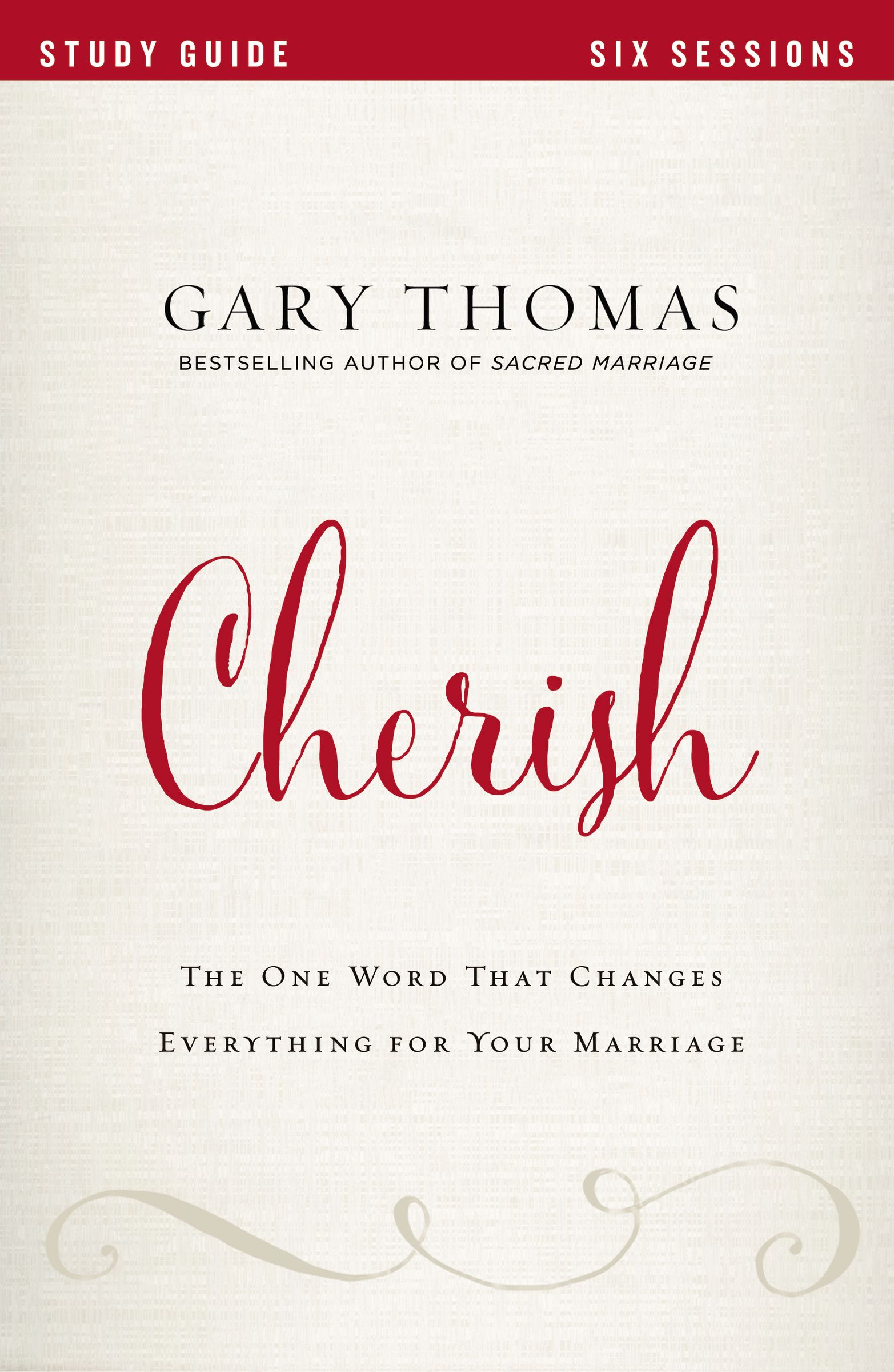 Cherish Bible Study Guide By Gary L Thomas Bethany O Graybill