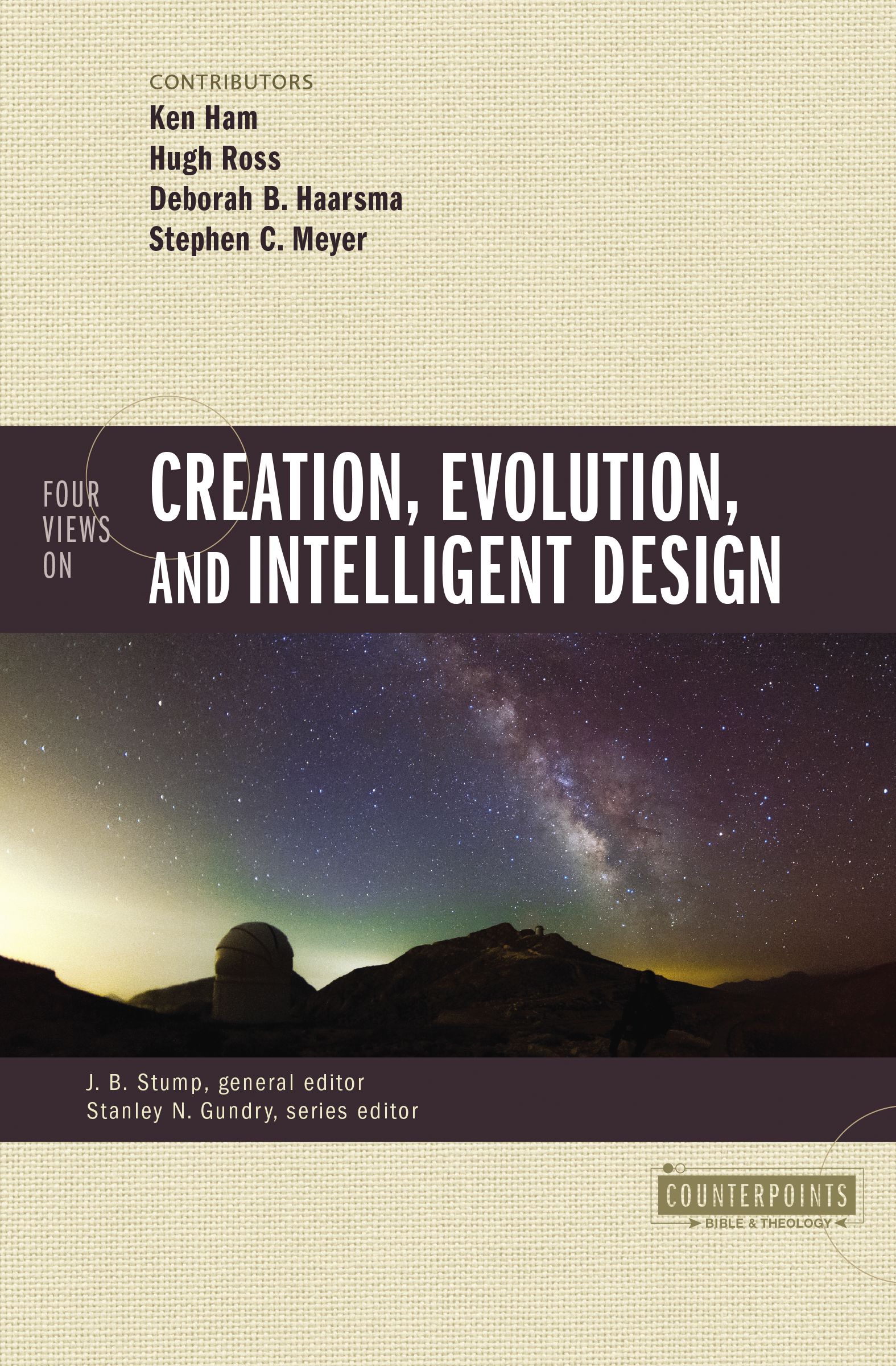 Four Views On Creation Evolution And Intelligent Design (Paperback)