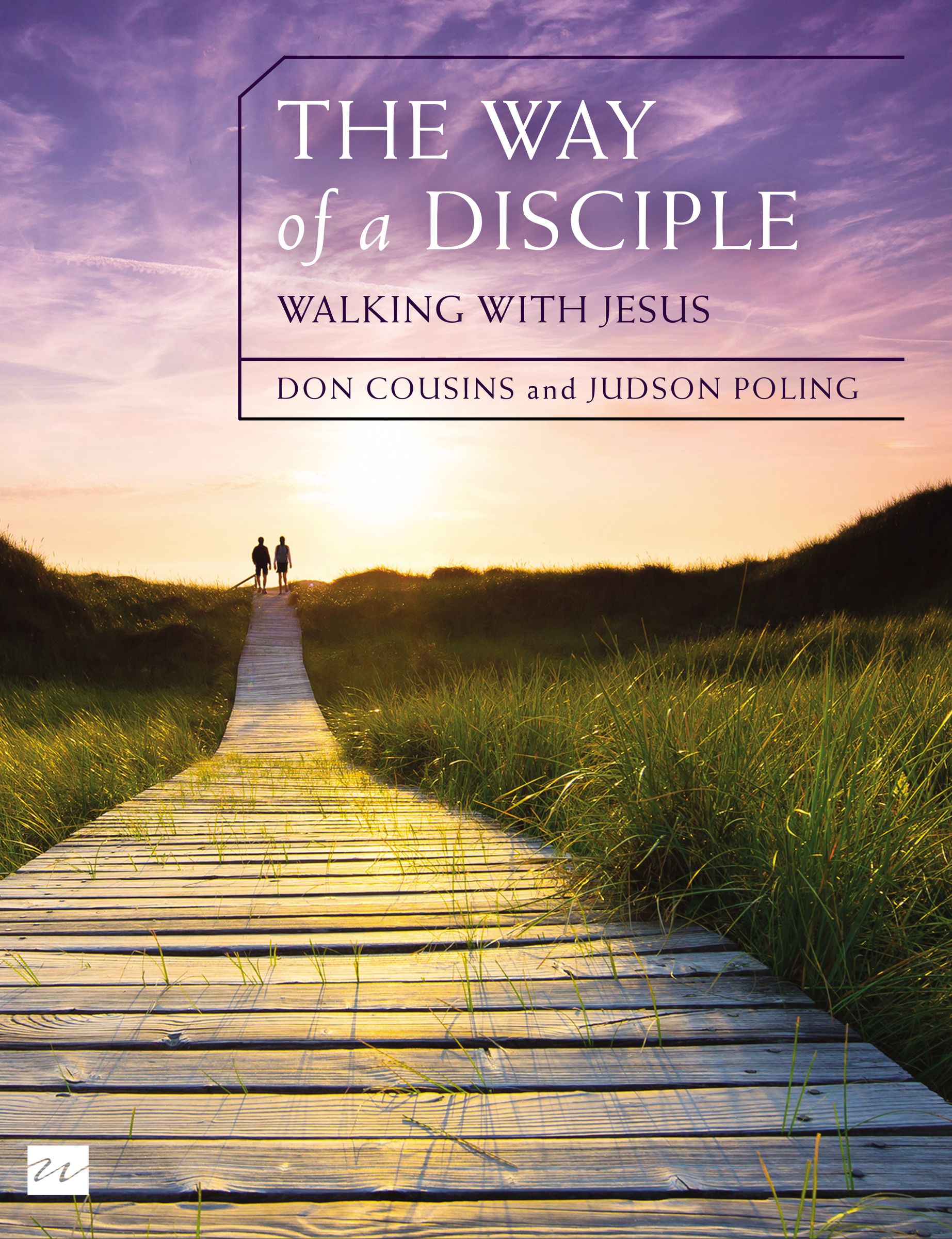 The Way of a Disciple Bible Study Guide Walking with Jesus (Paperback)