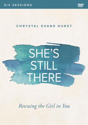 She's Still There A DVD Study By Chrystal Evans Hurst (DVD)