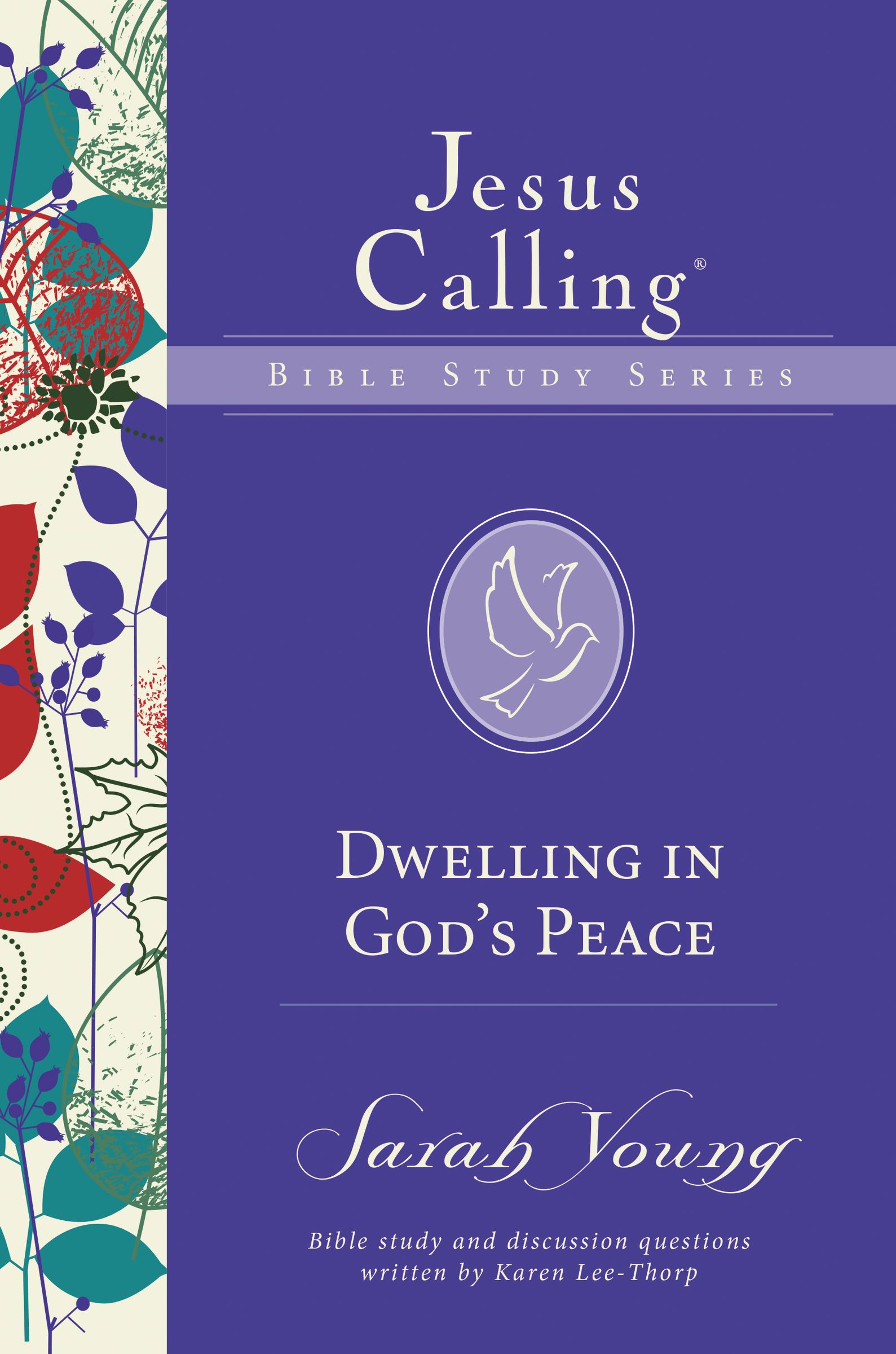 Dwelling in God's Peace By Sarah Young (Paperback) 9780310083726