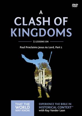 A Clash of Kingdoms A DVD Study By Ray Vander Laan (DVD) 9780310085751