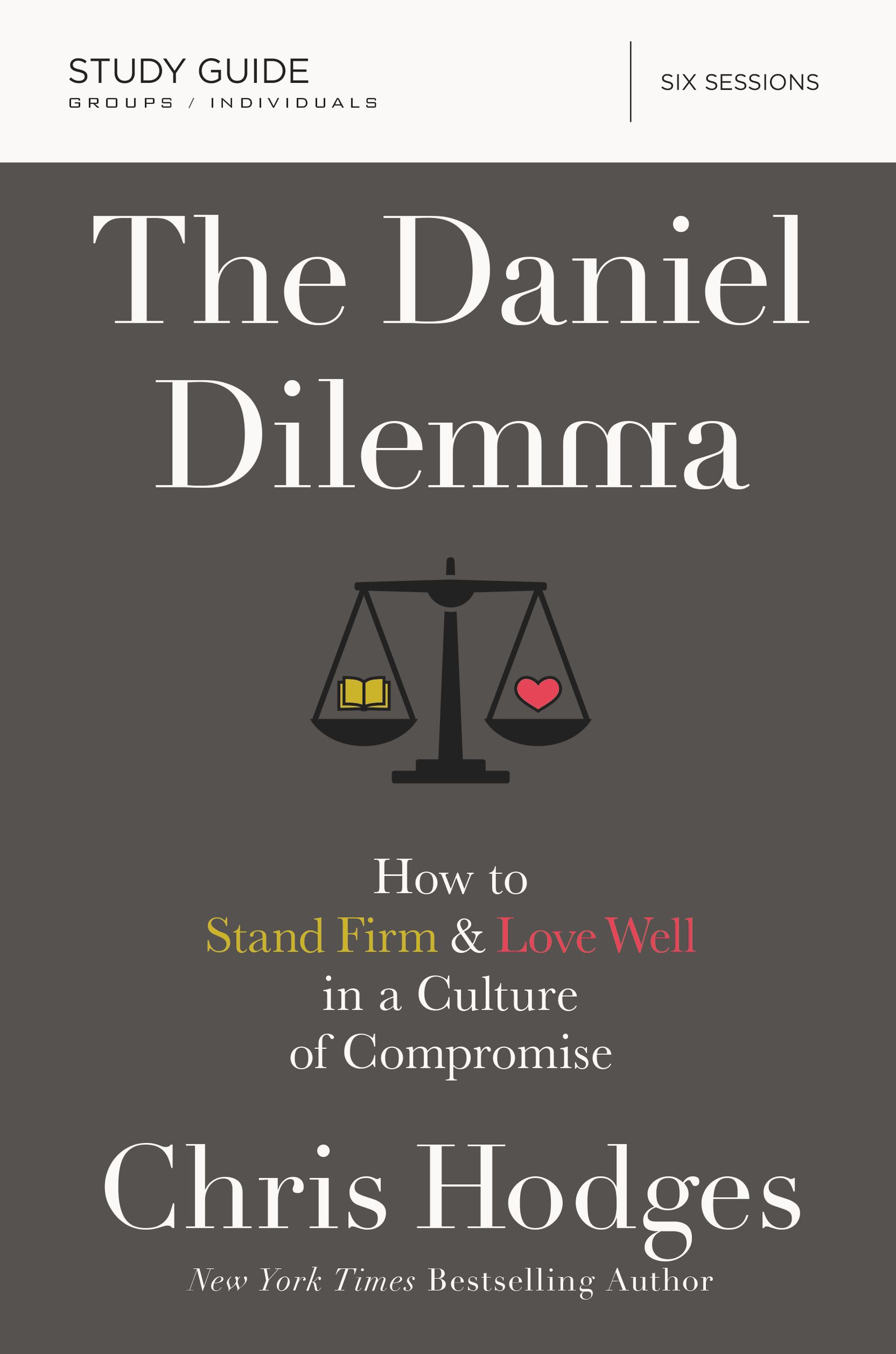 The Daniel Dilemma Study Guide By Chris Hodges (Paperback)