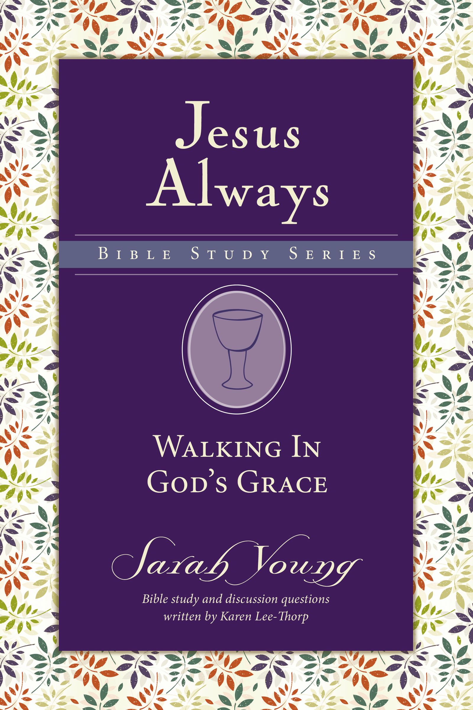 Walking In God's Grace By Sarah Young (Paperback) 9780310091370