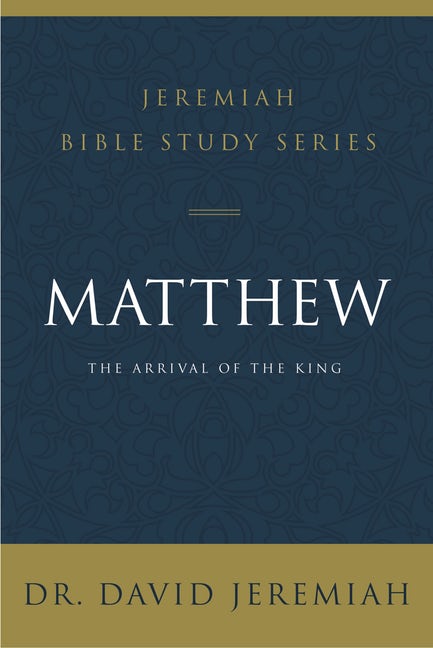 Matthew By Dr David Jeremiah (Paperback) 9780310091493