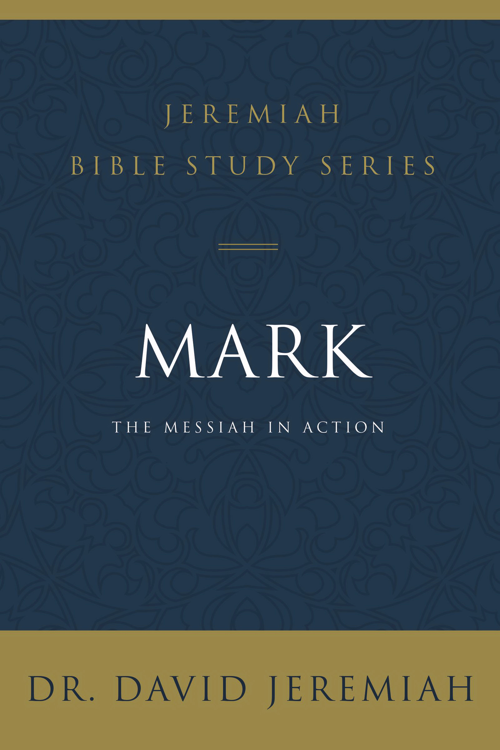 Mark By Dr David Jeremiah (Paperback) 9780310091516