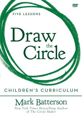 Draw the Circle Children's Curriculum By Mark Batterson (DVD)