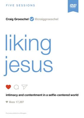 Liking Jesus Video Study By Craig Groeschel (DVD) 9780310095309