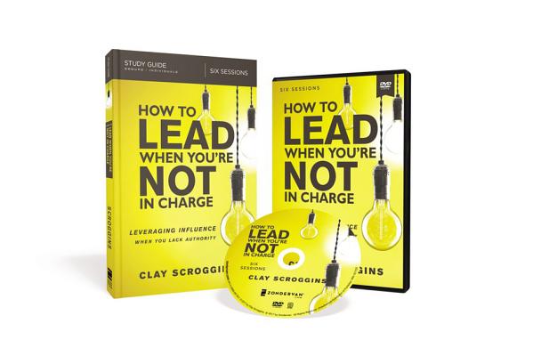 How to Lead When You're Not in Charge Study Guide with DVD (Boxed set)