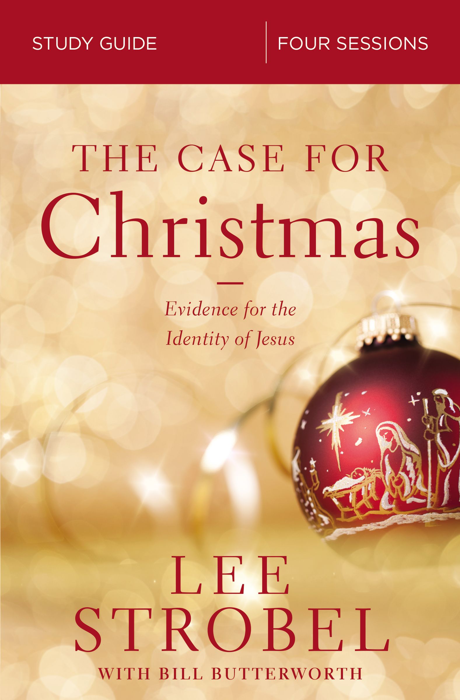 The Case for Christmas Bible Study Guide By Lee Strobel (Paperback)