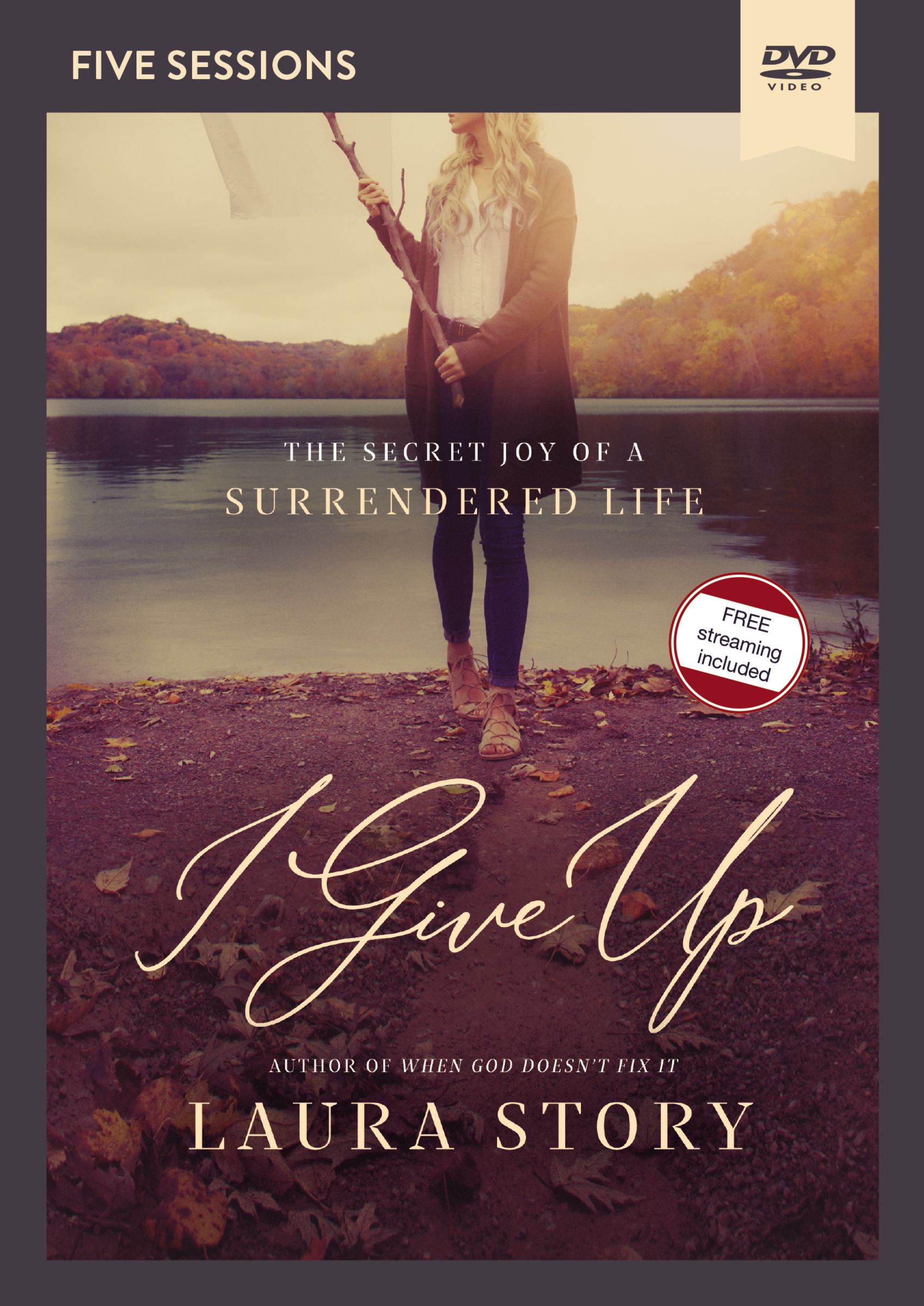 I Give Up Video Study By Laura Story (DVD) 9780310103899