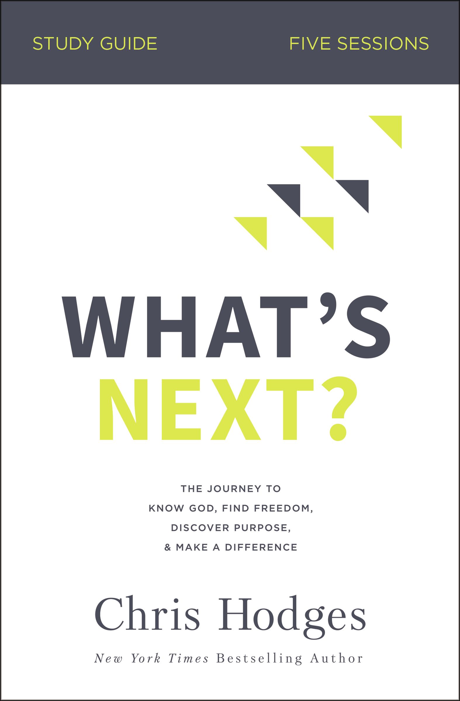 What's Next Study Guide By Chris Hodges (Paperback) 9780310104124