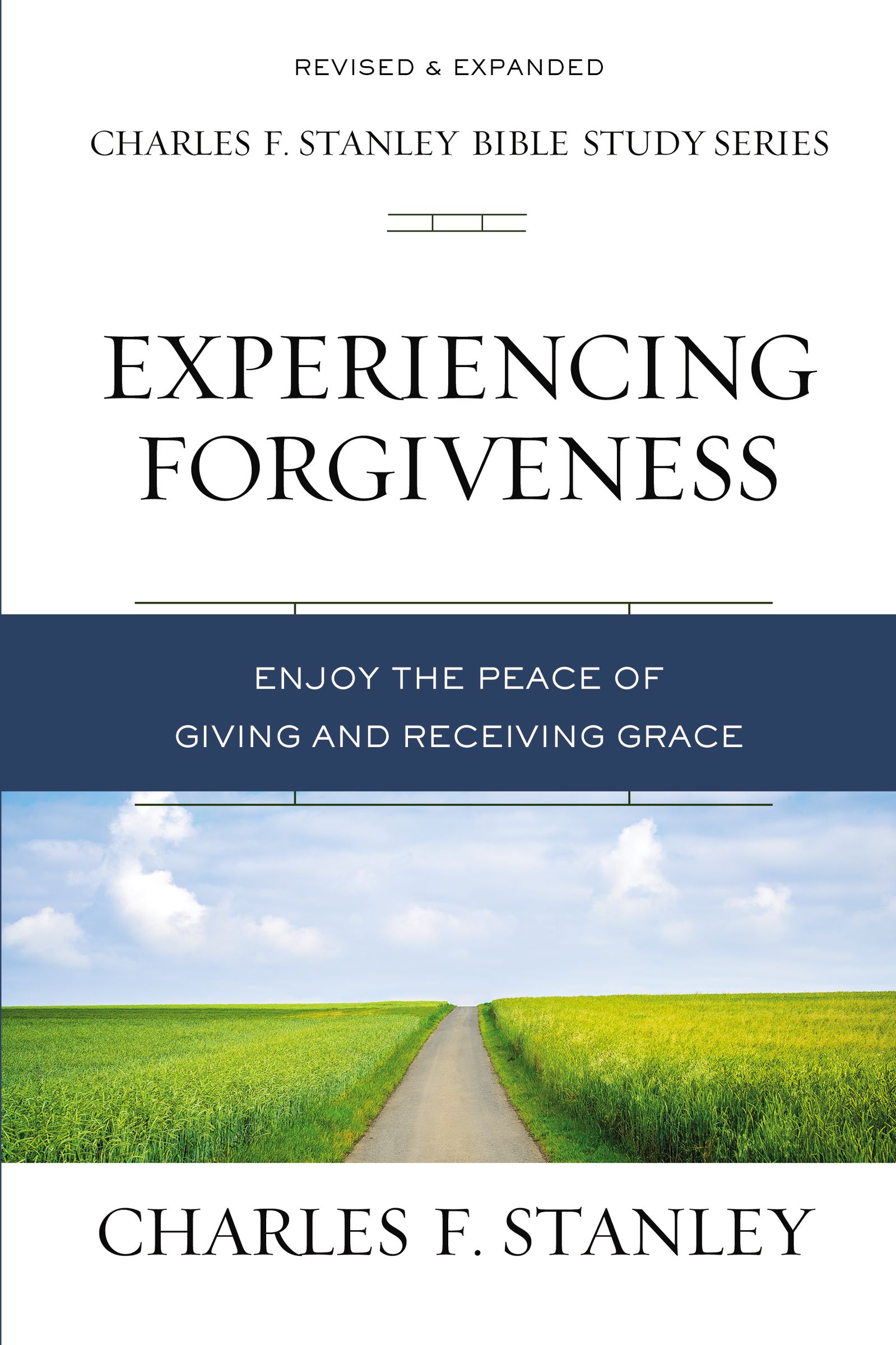 Experiencing Forgiveness By Charles F Stanley (Paperback)