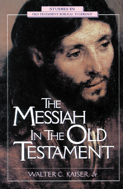 Messiah in the Old Testament The By Walter C Kaiser (Paperback)