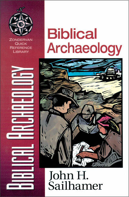 Biblical Archaeology By John H Sailhamer (Paperback) 9780310203933