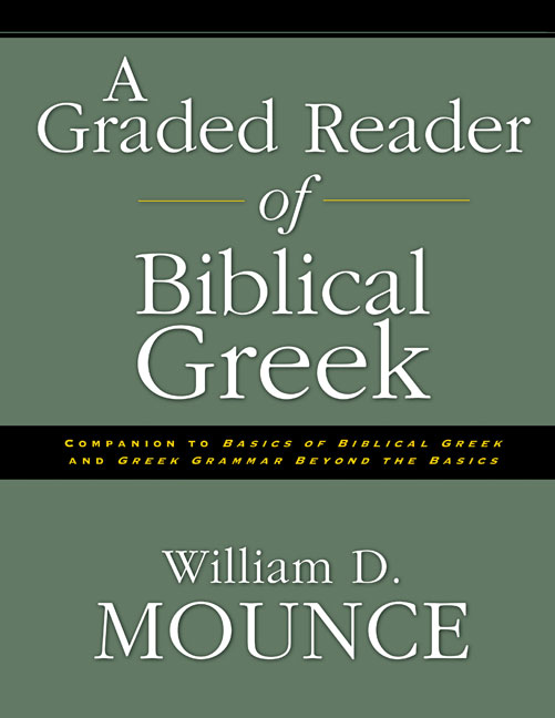 A Graded Reader Of Biblical Greek By William D Mounce (Paperback)