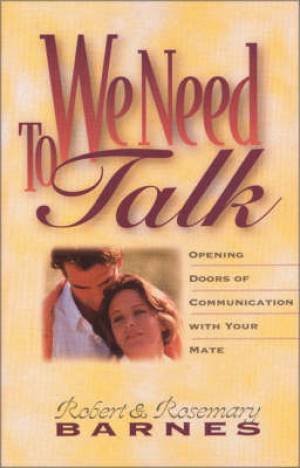 We Need To Talk By Robert Barnes Rosemary G Barnes (Paperback)