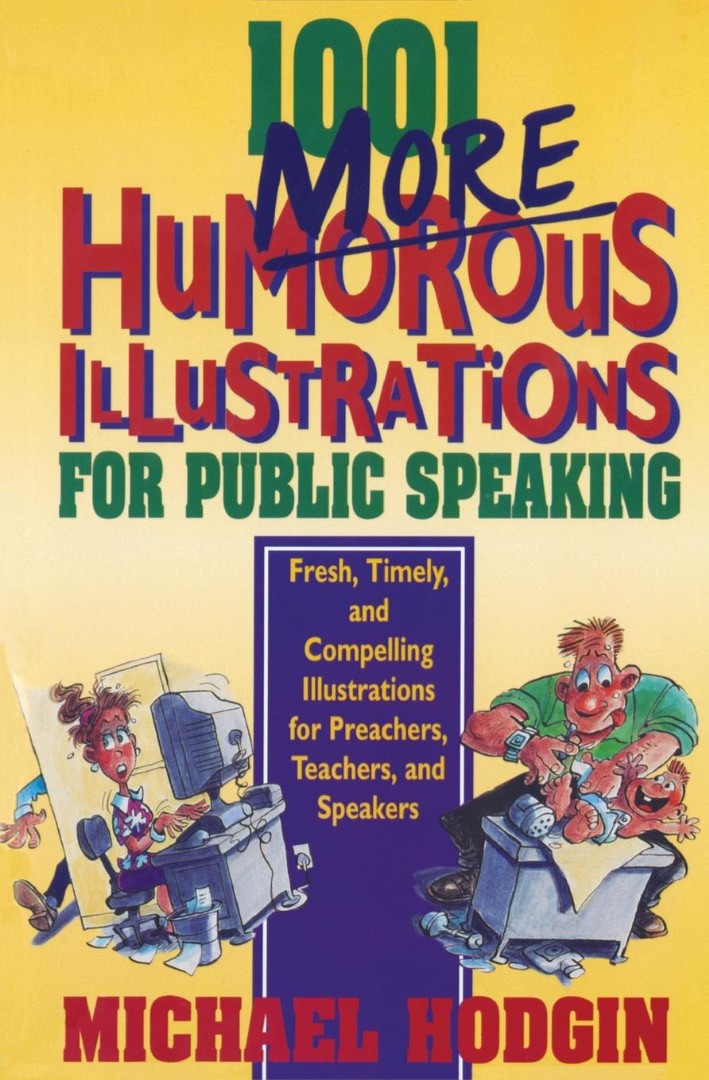 1001 More Humourous Illustrations for Public Speaking (Paperback)