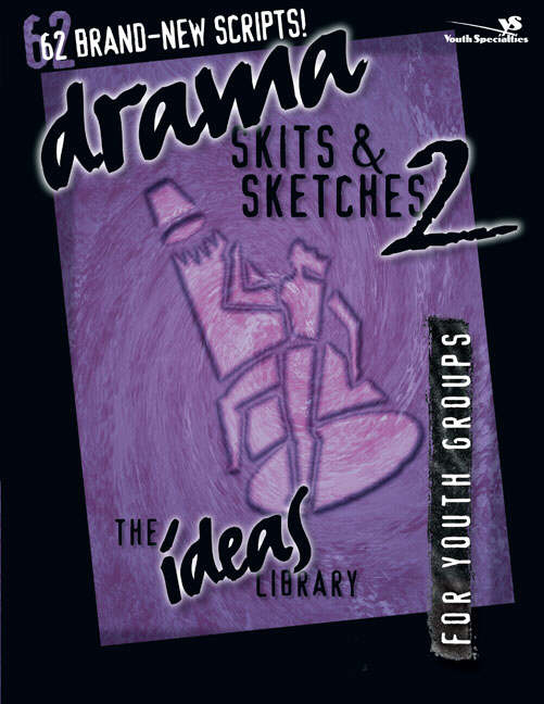 Drama Skits & Sketches 2 By Youth Specialties (Paperback)