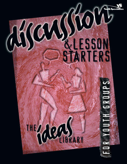 Discussion and Lesson Starters By Youth Specialties (Paperback)