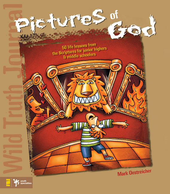 Wild Truth Journal-Pictures of God By Mark Oestreicher Todd Temple