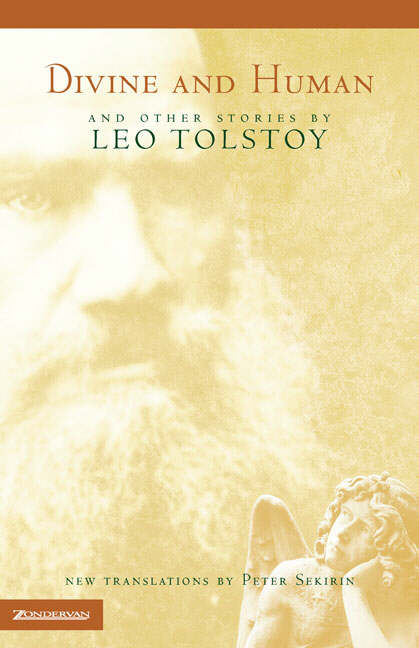 Divine and Human By Leo Tolstoy Peter Sekirin (Paperback)