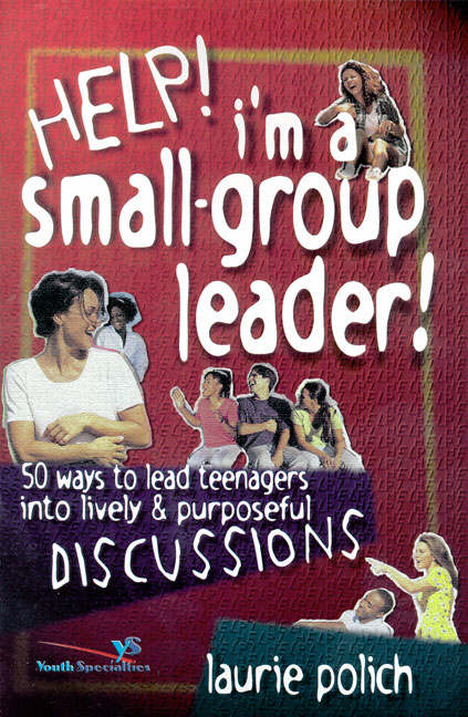 Help I'm a Small-Group Leader By Laurie Polich (Paperback)