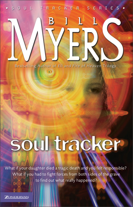 Soul Tracker By Bill Myers (Paperback) 9780310227564