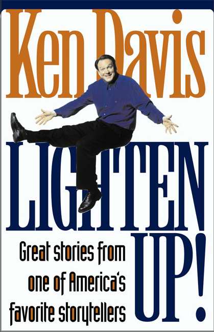 Lighten Up By Ken Davis (Paperback) 9780310227571