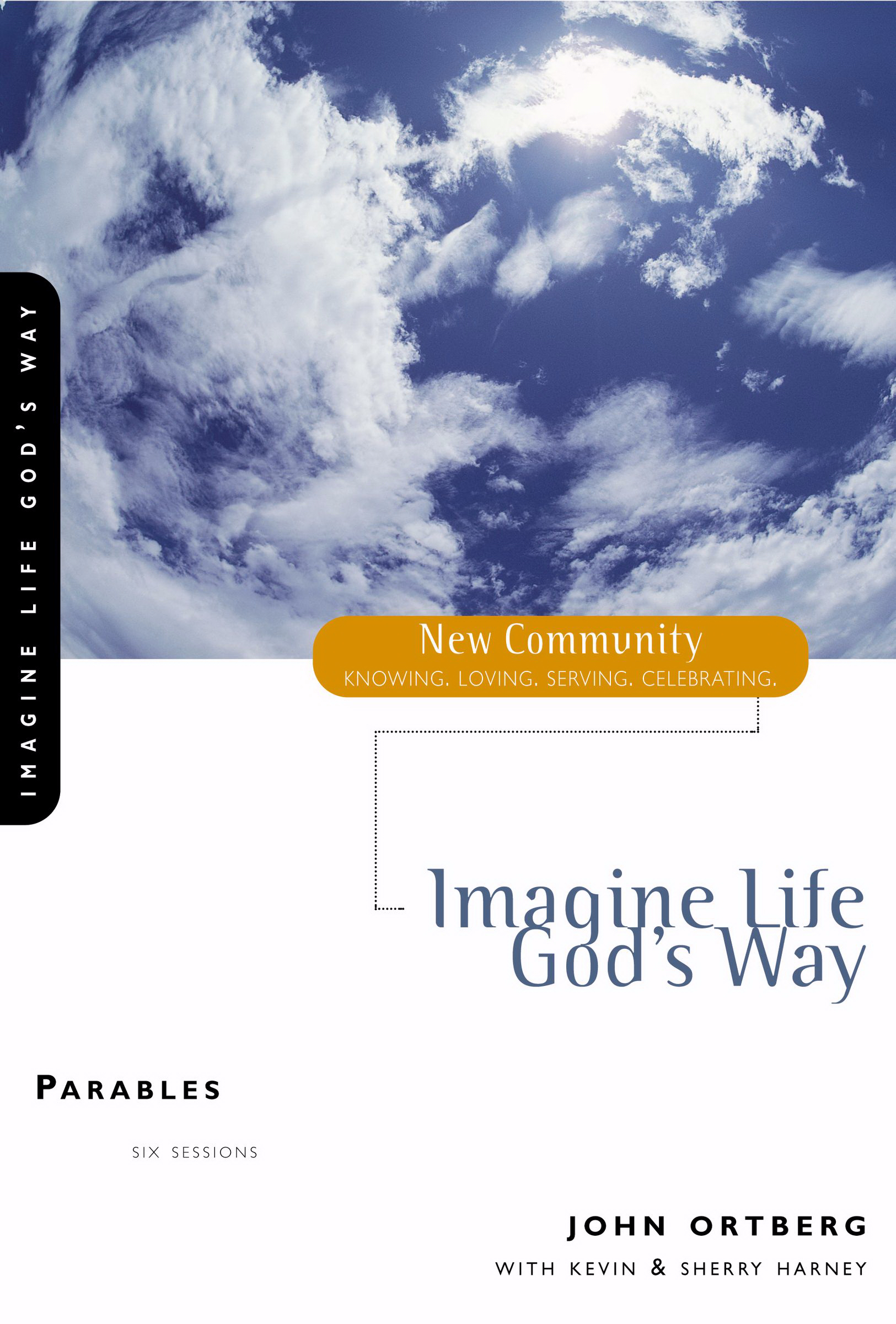 Parables Imagine Life God's Way By John Ortberg (Paperback)