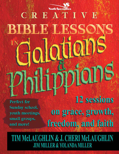 Creative Bible Lessons in Galatians and Philippians (Paperback)