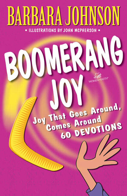 Boomerang Joy By Barbara Johnson (Paperback) 9780310231998